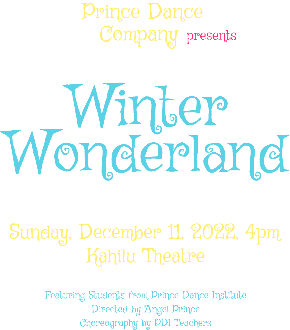 Prince Dance Company presents Winter Wonderland at Kahilu Theatre on Sunday, December 11, 2022 at 4pm